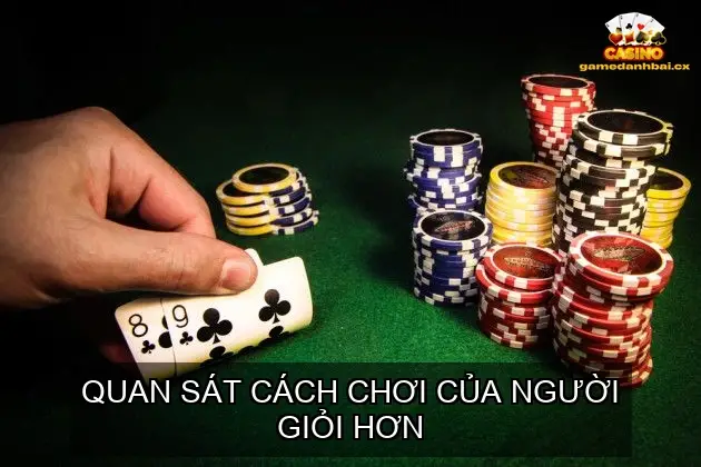 Học hỏi từ người chơi khác