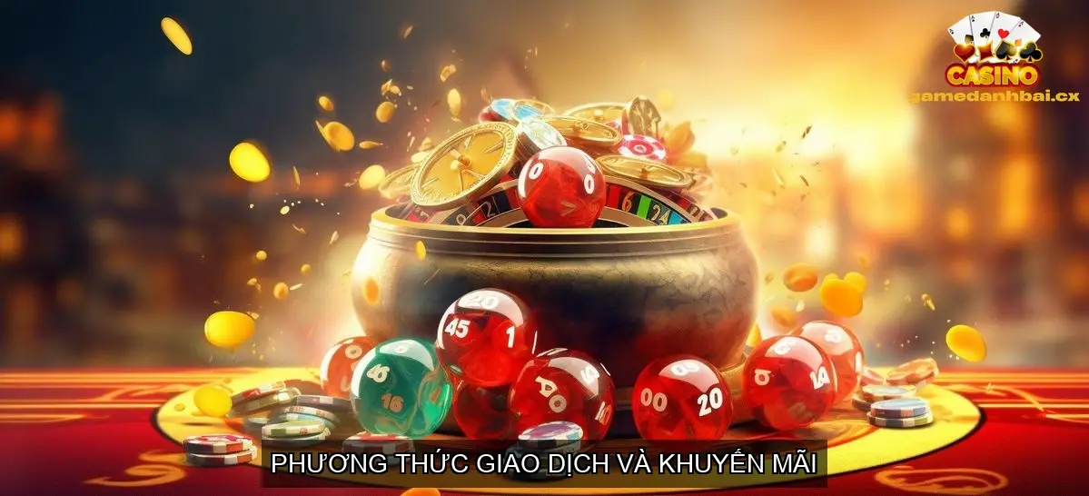 Khuyến mãi hấp dẫn và minh bạch