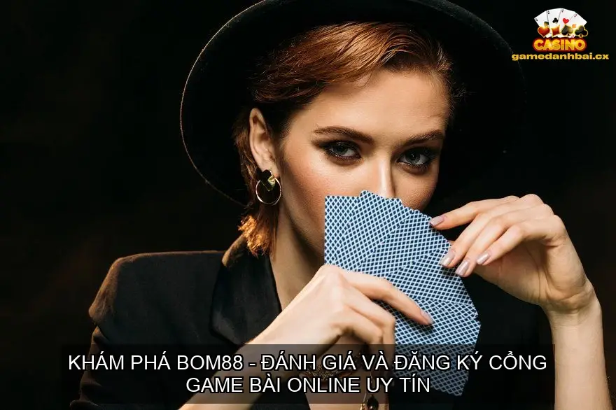 game bai bom88 68bd7a8f6b35d
