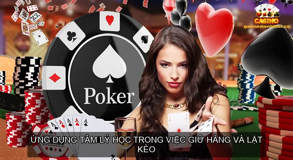 Mẹo giữ hàng để lật kèo tiến lên trực tuyến 6 Đọc Biểu Cảm Và Hành Vi Của Đối Thủ