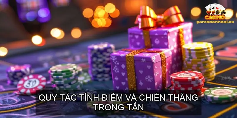 Quy tắc tính điểm và chiến thắng trong Tấn
