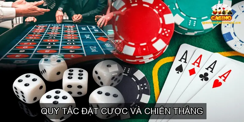 Quy tắc đặt cược và chiến thắng